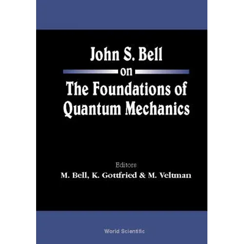 John S Bell on the Found of Quant Mech..