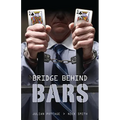 Bridge Behind Bars