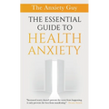 The Essential Guide To Health Anxiety