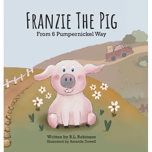 Franzie the Pig From 6 Pumpernickel Way