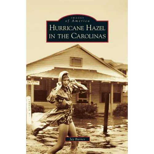 Hurricane Hazel in the Carolinas