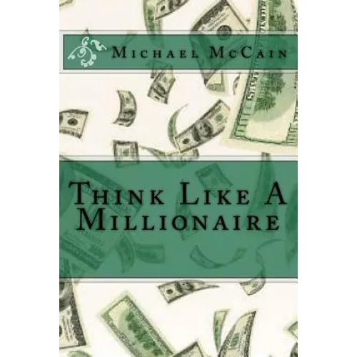 Think Like A Millionaire