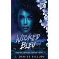 Wicked Bleu