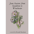 Jane Austen: from Sanditon to Winchester