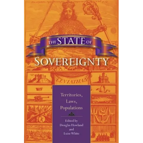 The State of Sovereignty: Territories, Laws, Populations