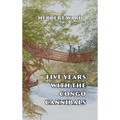 Five Years with the Congo Cannibals