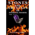 Stones and Crystals in Infernal Magick: Vol. 2