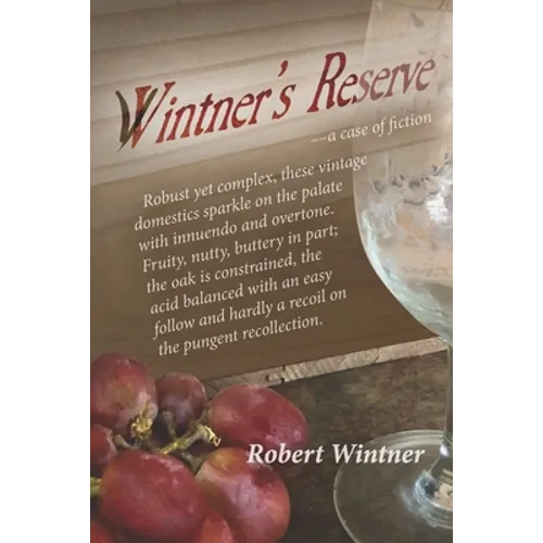 Wintner's Reserve: a case of fiction