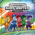 The Adventures of Kids United: The Glass Bridge