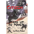 Citizen Ninja: Stand Up to Power