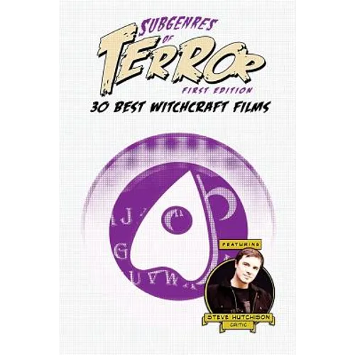 Subgenres of Terror: 30 Best Witchcraft Films