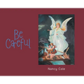 Be Careful