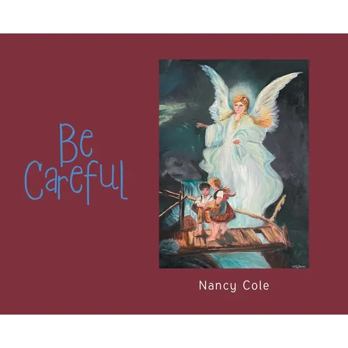 Be Careful