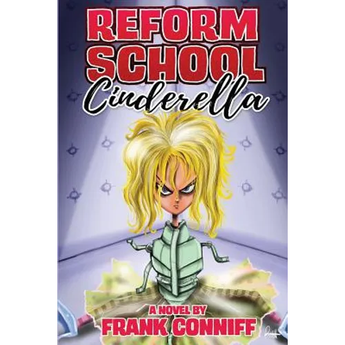 Reform School Cinderella