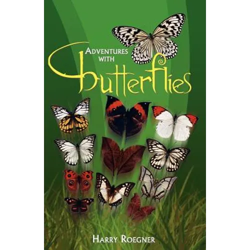Adventures with Butterflies
