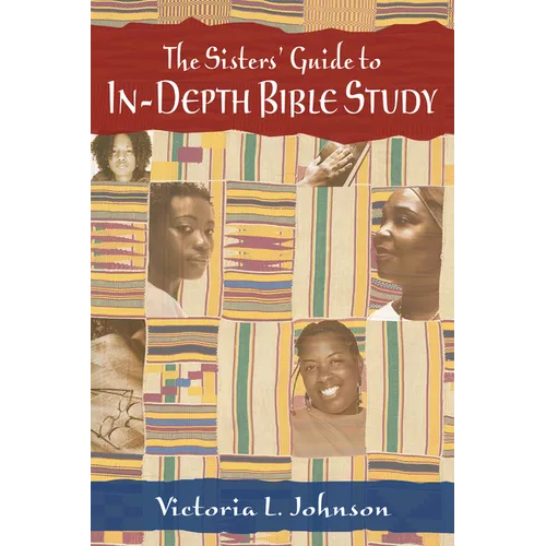 The Sisters' Guide to In-Depth Bible Study