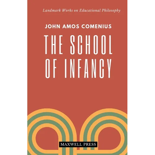 The School of Infancy