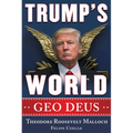 Trump's World: Geo Deus