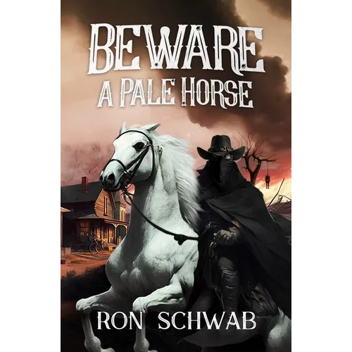 Beware a Pale Horse