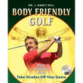 Body Friendly Golf