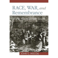 Race, War, and Remembrance in the Appalachian South