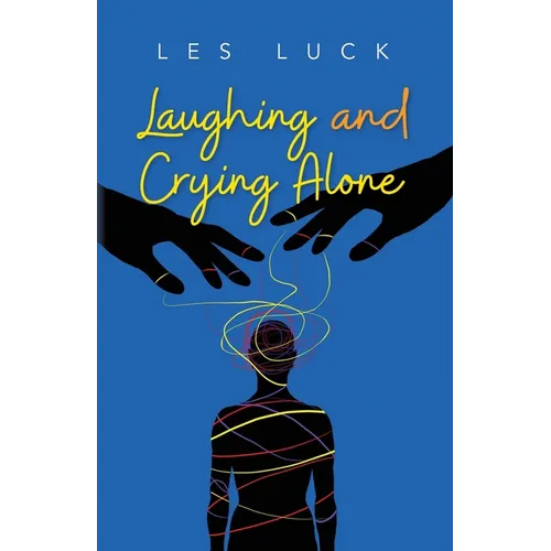 Laughing and Crying Alone