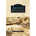 Around Houlton