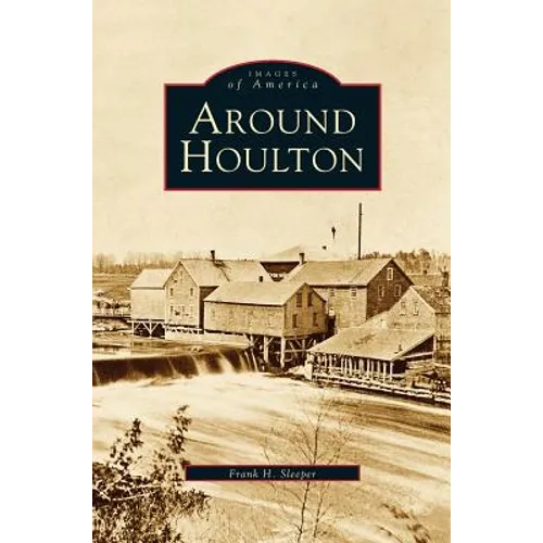 Around Houlton