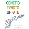Genetic Twists of Fate