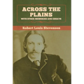 Across the Plains, with Other Memories and Essays
