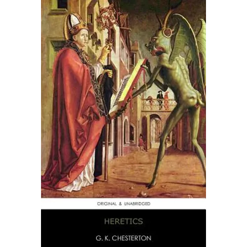 Heretics: Original & Unabridged