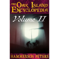 The Oak Island Encyclopedia: Volume II (Black and White)