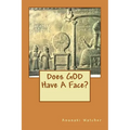 Does God Have A Face?