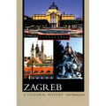 Zagreb: A Cultural History