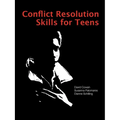 Conflict Resolution Skills for Teens