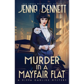 Murder in a Mayfair Flat: A 1920s Murder Mystery
