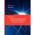 Exam Prep for Differential Geometry of Curves and Surfaces by DoCarmo, 1st Ed.