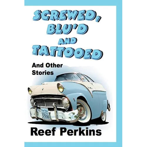 Screwed, Blu'd and Tattooed