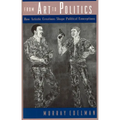 From Art to Politics: How Artistic Creations Shape Political Conceptions