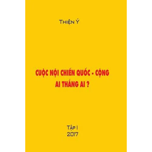 Cuoc Noi Chien Quoc -Cong, AI Thang AI ? Tap I: Polictical Book
