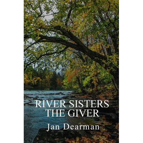 River Sisters, The Giver