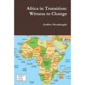 Africa in Transition: Witness to Change