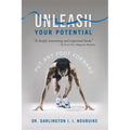 Unleash Your Potential: Put Any Foot Forward
