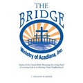"The Bridge": Stories of the Church Body Becoming the Living Proof of a Loving God in a Hurting Urban Neighborhood