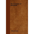 The Grammar of Ornament