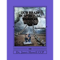Our Brain In Spiritual Warfare