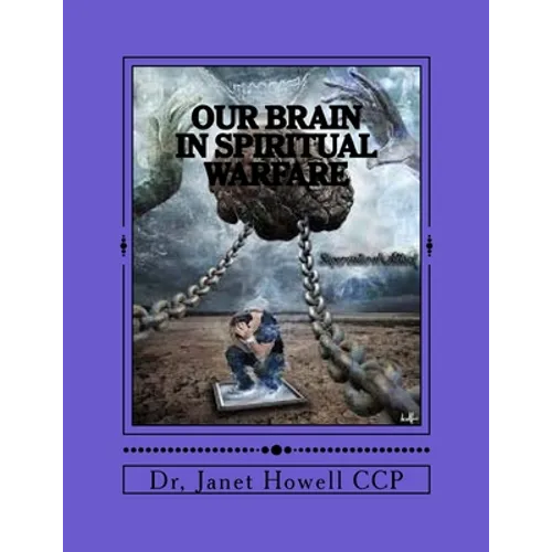 Our Brain In Spiritual Warfare