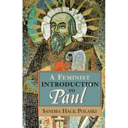 A Feminist Introduction to Paul