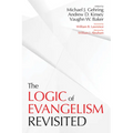 The Logic of Evangelism: Revisited