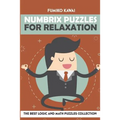 Numbrix Puzzles For Relaxation: The Best Logic and Math Puzzles Collection